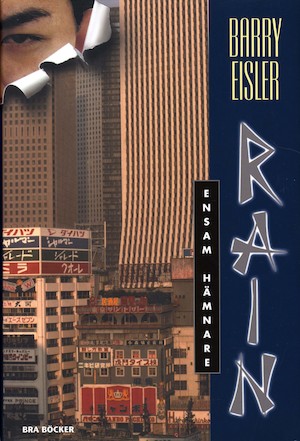 Rain - ensam hämnare / Barry Eisler ; översättning: Thomas Preis