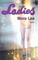 Ladies : roman / Mara Lee