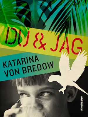 Du & jag / Katarina von Bredow