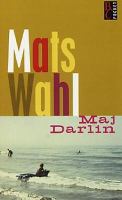 Maj Darlin / Mats Wahl