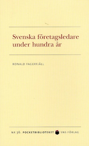 Svenska företagsledare under hundra år