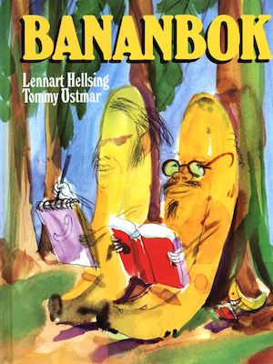 Bananbok / av Lennart Hellsing ; tecknad av Tommy Östmar