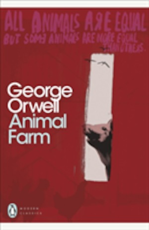 Animal farm : a fairy story / George Orwell