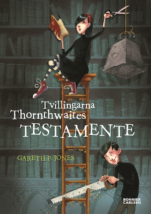Tvillingarna Thornthwaites testamente / Gareth P. Jones ; översättning av Carla Wiberg