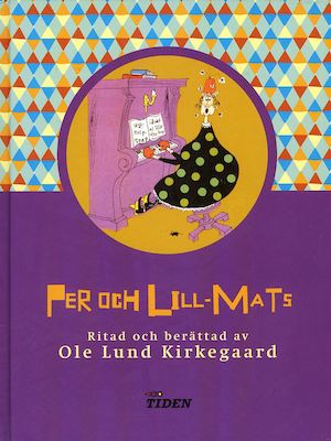 Per och Lill-Mats / ritad och berättad av Ole Lund Kirkegaard ; översättning av Karin Naumann