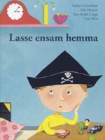 Lasse ensam hemma / Anders Gustafsson ... ; illustrationer: Tove Krebs Lange