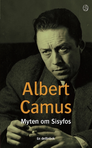 Myten om Sisyfos / Albert Camus ; översättning av Gunnar Brandell och Bengt John