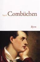 Byron : en roman / Sigrid Combüchen
