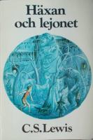 Häxan och lejonet / C. S. Lewis ; översättning av Birgitta Hammar ; illustrationer av Pauline Baynes