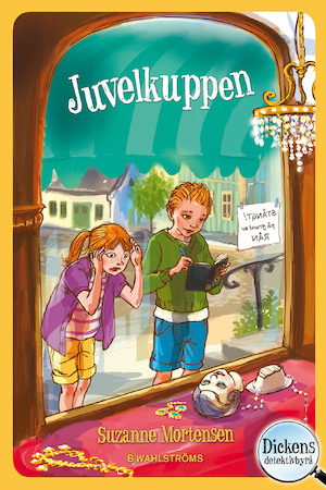 Juvelkuppen / av Suzanne Mortensen ; illustrationer: Kristina Grundström