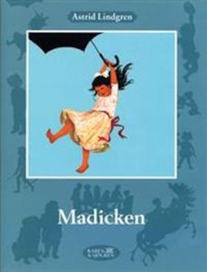 Madicken / Astrid Lindgren ; illustrerad av Ilon Wikland