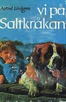 Vi på Saltkråkan / av Astrid Lindgren ; [illustrationer av Ilon Wikland]
