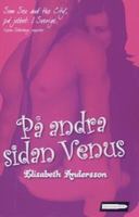 På andra sidan Venus / Elisabeth Andersson
