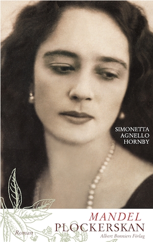 Mandelplockerskan : roman / Simonetta Agnello Hornby ; översättning av Viveca Melander