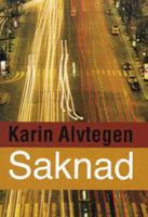 Saknad / Karin Alvtegen