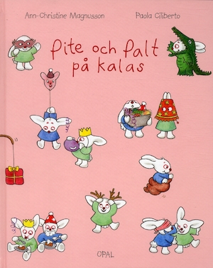 Pite och Palt på kalas / Ann-Christine Magnusson, Paola Ciliberto