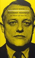 Ingemar Hedenius : en filosof och hans tid / Svante Nordin