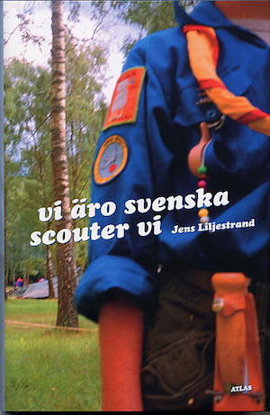 Vi äro svenska scouter vi / Jens liljestrand