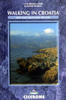 Walking in Croatia : [day and multi-day routes] / by Rudolf Abraham ; [photographs by the author]