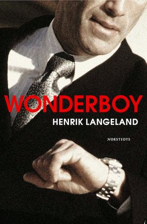 Wonderboy : roman / Henrik Langeland ; översättning: Inge Knutsson