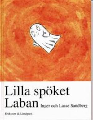 Lilla spöket Laban / Inger och Lasse Sandberg
