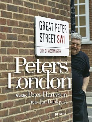 Peters London / guide: Peter Harryson ; foto: Jan Dahlqvist