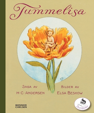 Tummelisa / av H. C. Andersen ; illustrerad av Elsa Beskow ; återberättad av Ann-Louise Carlsson