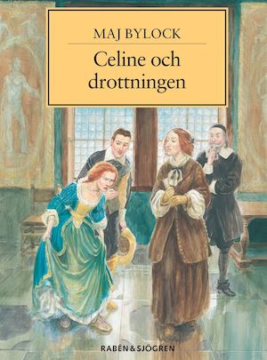 Celine och drottningen / Maj Bylock ; illustrationer av Katarina Strömgård