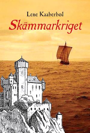 Skämmarkriget / Lene Kaaberbøl ; översättning av Karin Nyman