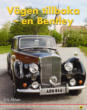 Vägen tillbaka - en Bentley