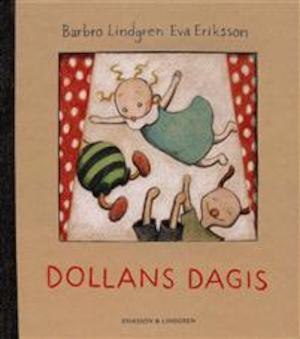 Dollans dagis / text: Barbro Lindgren ; bild: Eva Eriksson