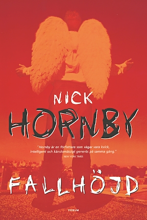 Fallhöjd / Nick Hornby ; översättning: Erik Andersson