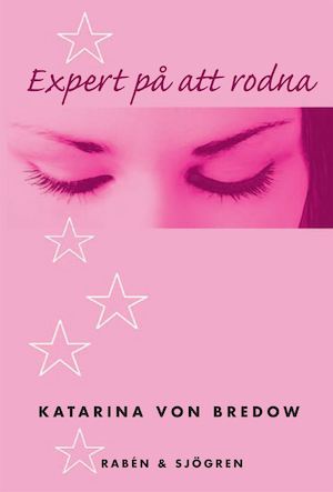 Expert på att rodna / Katarina von Bredow