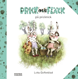 Prick och Fläck på pricknick / Lotta Geffenblad