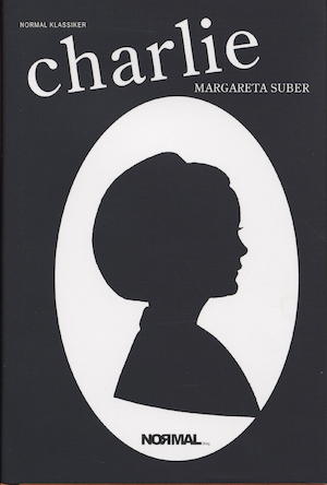 Charlie / av Margareta Suber