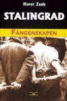 Stalingrad / Horst Zank ; översatt av Håkan M. Wahlbom. D. 2, Fångenskapen