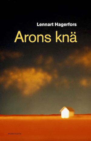 Arons knä / Lennart Hagerfors