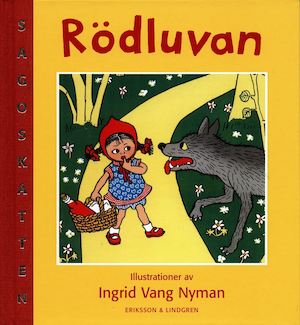 Rödluvan / illustrationer av Ingrid Vang Nyman ; [bearbetning av Harriette Söderblom och Marianne Eriksson]