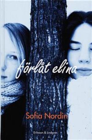 Förlåt Elina / Sofia Nordin
