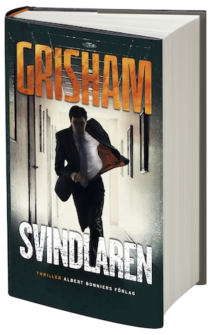 Svindlaren / John Grisham ; översättning av Kjell Waltman