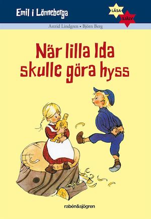 När lilla Ida skulle göra hyss / Astrid Lindgren, Björn Berg