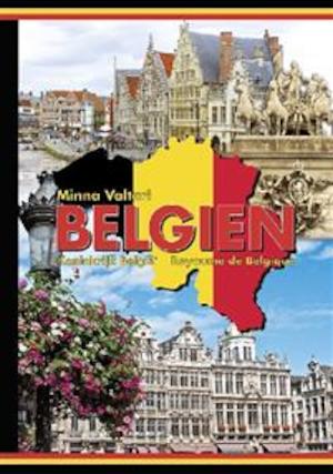 Belgien : Koninkrijk België/ Minna Valtari