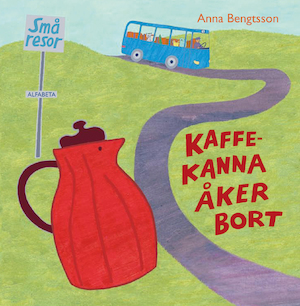 Kaffekanna åker bort / Anna Bengtsson