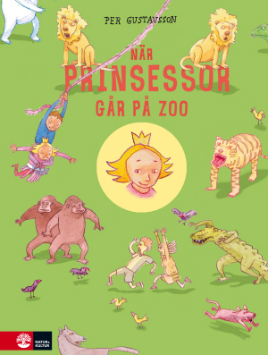När prinsessor går på zoo / Per Gustavsson