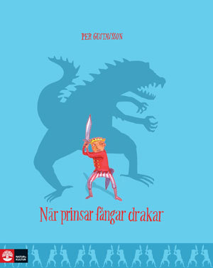 När prinsar fångar drakar / Per Gustavsson