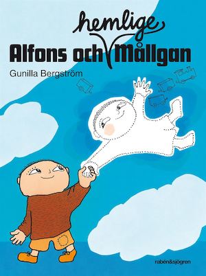 Alfons och hemlige Mållgan / text & bilder: Gunilla Bergström