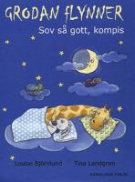 Sov så gott, kompis / författare: Louise Björnlund ; bild: Tina Landgren