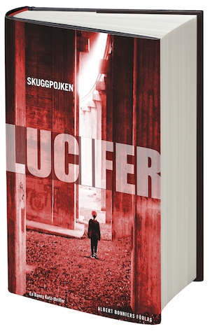 Skuggpojken : thriller : [en Danny Katz-thriller] / Lucifer