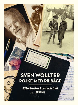 Pojke med pilbåge : eftertankar i ord och bild / Sven Wollter ; med 11 illustrationer av Stina Wollter