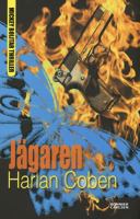 Jägaren : Mickey Bolitar thriller / Harlan, Coben ; översättning: Lina Erkelius